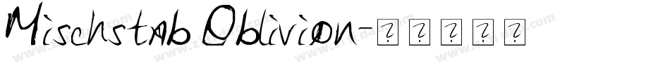 Mischstab Oblivion字体转换